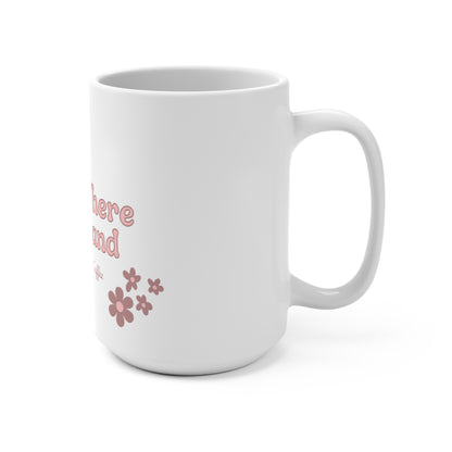 Bloom Where You Stand Floral Mug
