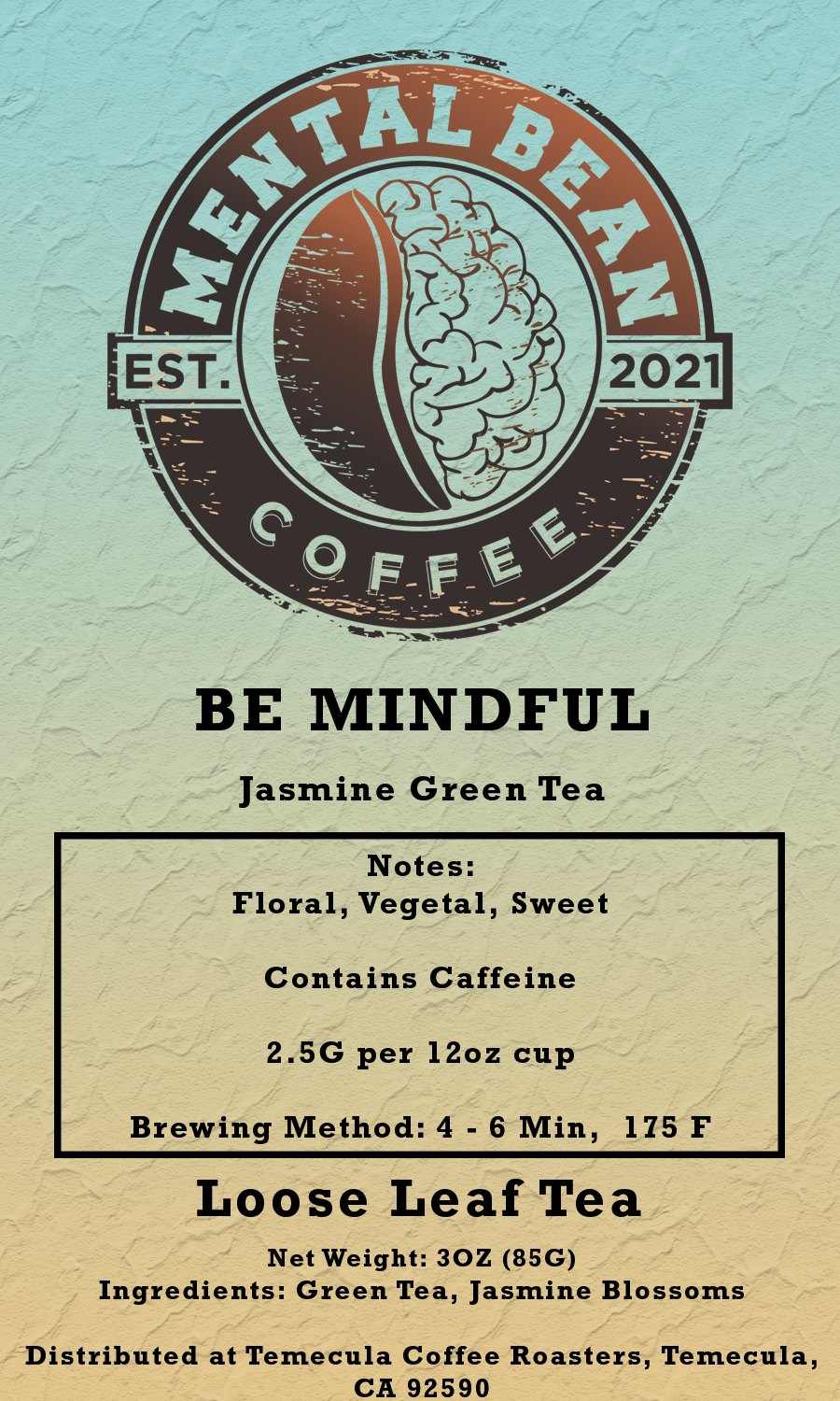 Be Mindful - Jasmine Tea