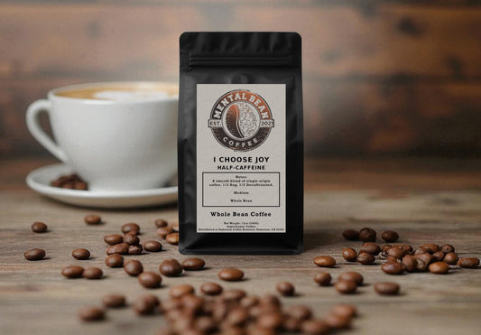 I Choose Joy - Half Caffeine Coffee