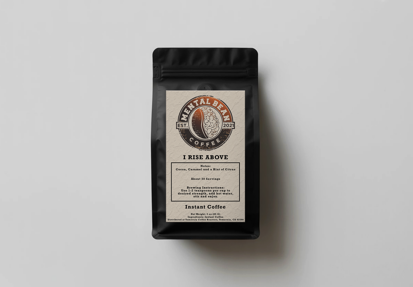 I Rise Above - Instant Coffee