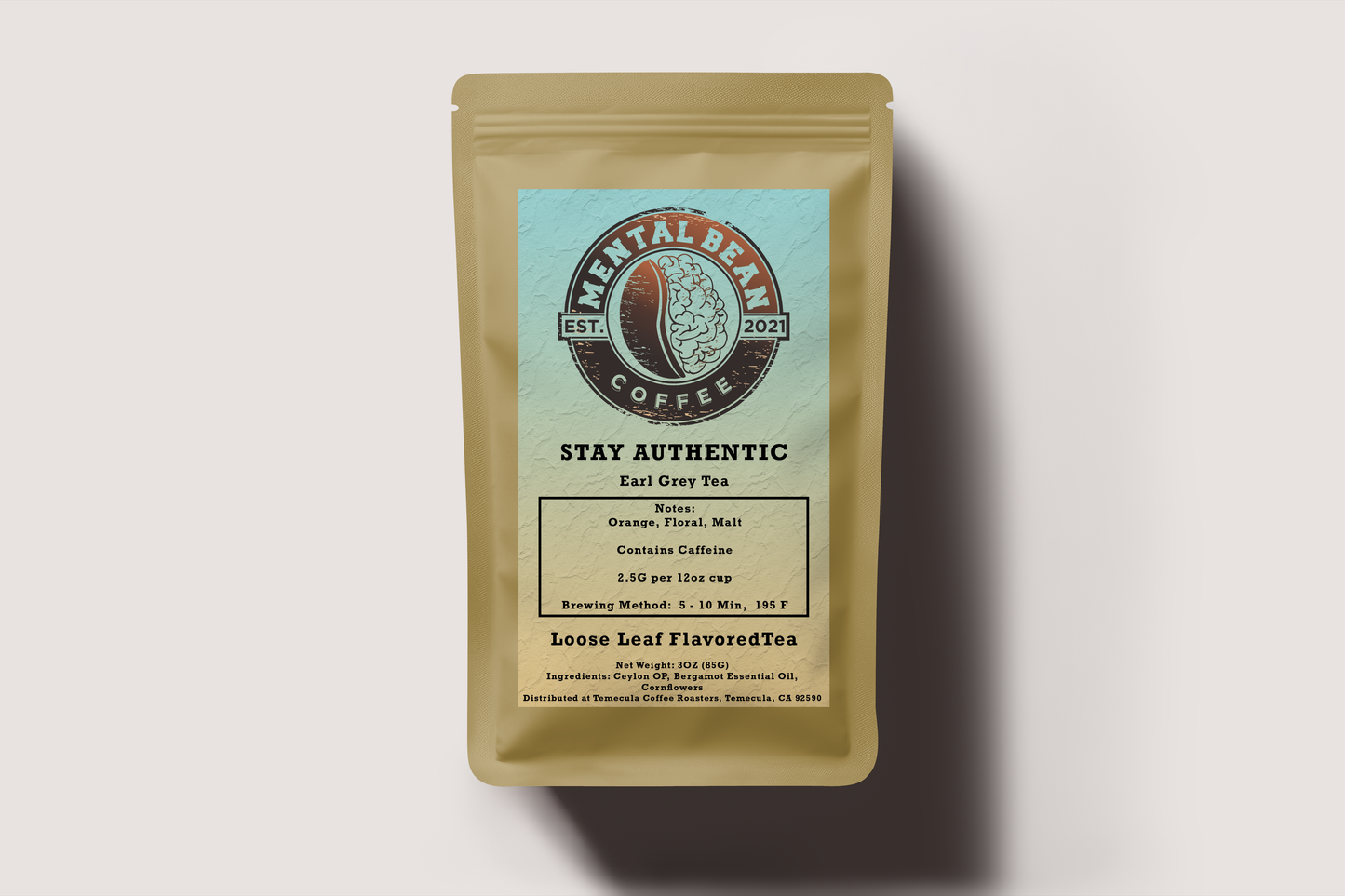 Stay Authentic - Earl Grey