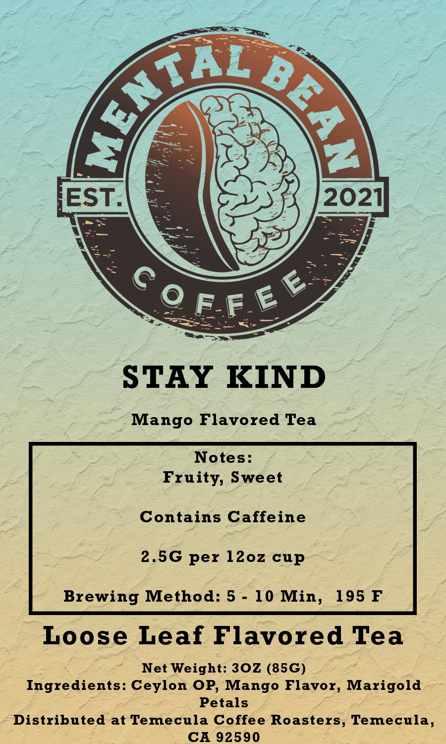 Stay Kind - Mango Tea